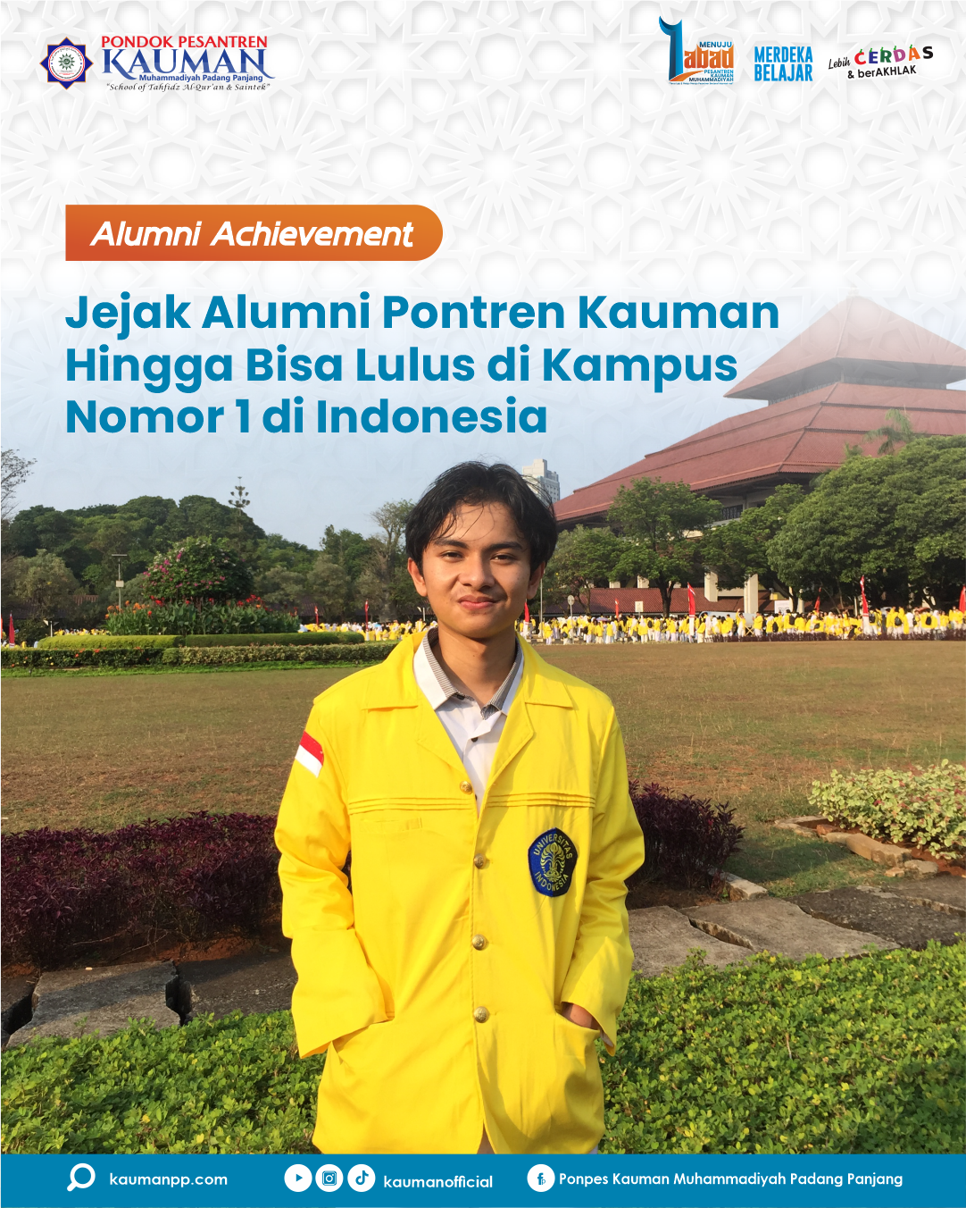 Jejak Alumni Pontren Kauman Hingga Bisa Lulus di Kampus Nomor 1 di Indonesia