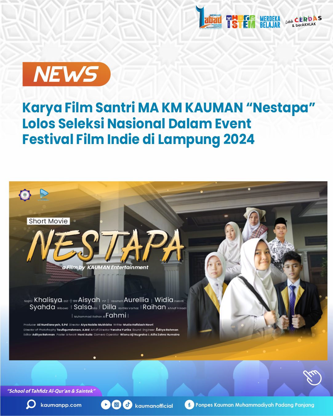 Karya Film Santri MA KM KAUMAN “Nestapa” Lolos Seleksi Nasional Dalam Event Festival Film Indie di Lampung 2024