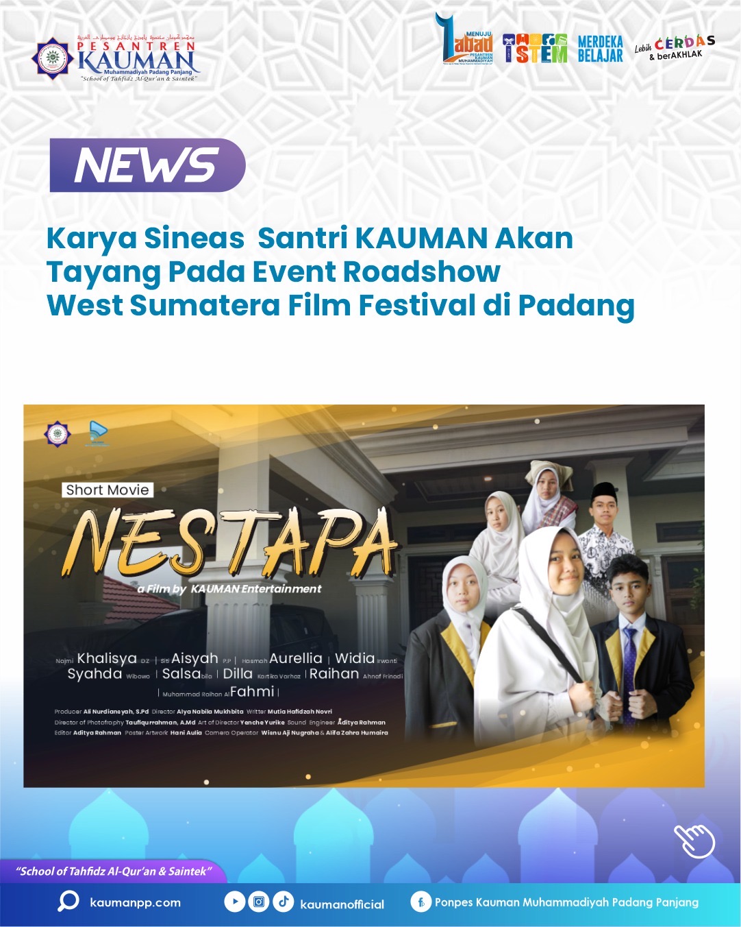 Karya Sineas Santri KAUMAN Akan Tayang Pada Event West Sumatera Film Festival di Kota Padang
